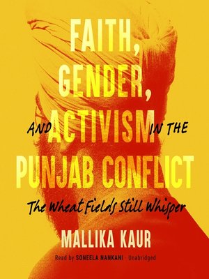 cover image of Faith, Gender, and Activism in the Punjab Conflict